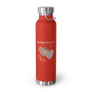 No One But You -Copper Vacuum Insulated Bottle, 22oz