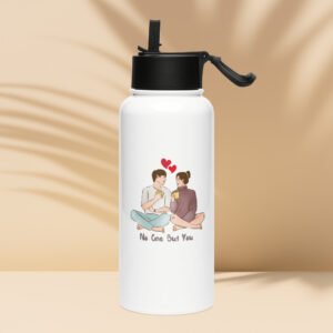 No One But You - Stainless steel water bottle with a straw lid